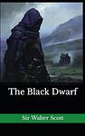 Cover of 'The Black Dwarf' by Sir Walter Scott