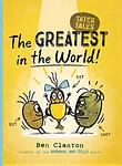 Cover of 'The Greatest In The World!' by Ben Clanton