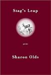 Cover of 'The Stag's Leap' by Sharon Olds