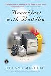 Cover of 'Breakfast With Buddha' by Roland Merullo