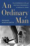Cover of 'An Ordinary Man' by Richard Norton Smith