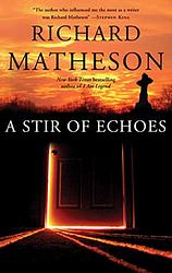 Cover of 'A Stir Of Echoes' by Richard Matheson