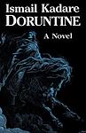 Cover of 'Doruntine' by Ismail Kadare