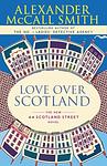 Cover of 'Love Over Scotland' by Alexander McCall Smith