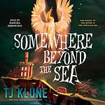Cover of 'Somewhere Beyond The Sea' by Tj Klune