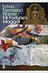 Cover of 'Mr. Fortune's Maggot' by Sylvia Townsend Warner