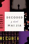 Cover of 'Decoded' by Mai Jia