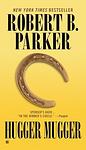 Cover of 'Hugger Mugger' by Robert B. Parker