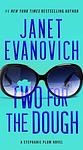 Cover of 'Two For The Dough' by Janet Evanovich