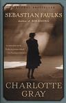 Cover of 'Charlotte Gray' by Sebastian Faulks