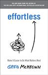 Cover of 'Effortless' by Greg McKeown
