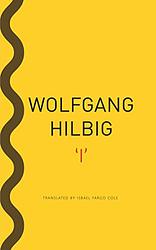 Cover of ''I'' by Wolfgang Hilbig