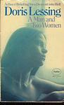Cover of 'A Man And Two Women' by Doris May Lessing