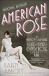 Cover of 'American Rose' by Karen Abbott