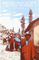 Cover of 'Broad and Alien is the World' by Ciro Alegría