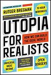 Cover of 'Utopia For Realists' by Rutger Bregman