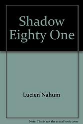 Cover of 'Shadow 81' by Lucien Nahum