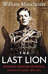 Cover of 'The Last Lion 2' by William Manchester