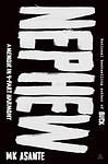 Cover of 'Nephew' by M.K. Asante