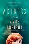 Cover of 'Actress' by Anne Enright