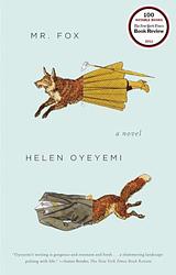 Cover of 'Mr. Fox' by Helen Oyeyemi