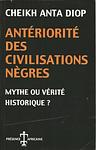 Cover of 'Antériorité Des Civilisations Nègres' by Cheikh Anta Diop
