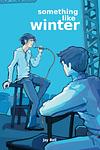 Cover of 'Something Like Winter' by Jay Bell