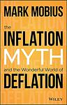 Cover of 'The Inflation Myth And The Wonderful World Of Deflation' by Mark Mobius