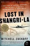 Cover of 'Lost In Shangri La' by Mitchell Zuckoff