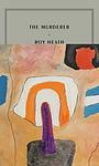 Cover of 'The Murderer' by Roy Heath