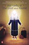 Cover of 'Our Lady Of The Lost And Found' by Diane Schoemperlen