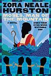 Cover of 'Moses, Man Of The Mountain' by Zora Neale Hurston