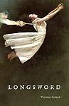 Cover of 'Longsword, Earl Of Salisbury' by Thomas Leland