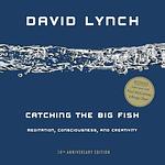 Cover of 'Catching The Big Fish' by David Lynch