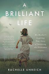 Cover of 'A Brilliant Life' by Rachelle Unreich