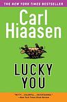 Cover of 'Lucky You' by Carl Hiaasen