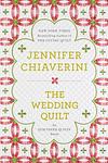 Cover of 'The Wedding Quilt' by Jennifer Chiaverini