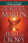 Cover of 'A Feast For Crows' by George R. R. Martin
