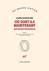 Cover of 'Où Sont Ils Maintenant. Anthologie Personnelle' by Laura Kasischke