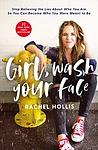Cover of 'Girl, Wash Your Face' by Rachel Hollis
