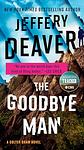 Cover of 'The Goodbye Man' by Jeffery Deaver
