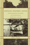 Cover of 'Stringing Together A Nation' by Todd A. Diacon