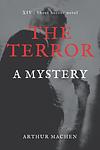 Cover of 'The Terror' by Arthur Machen