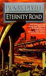 Cover of 'Eternity Road' by Jack McDevitt
