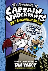 Cover of 'The Adventures of Captain Underpants' by Dav Pilkey