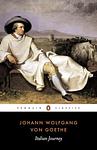 Cover of 'Italian Journey' by Johann Wolfgang von Goethe