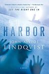 Cover of 'Harbor' by John Ajvide Lindqvist