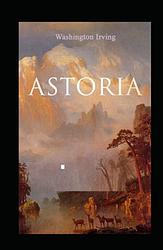 Cover of 'Astoria' by Washington Irving