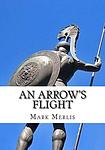Cover of 'An Arrow’s Flight' by Mark Merlis