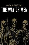 Cover of 'The Way Of Men' by Jack   Donovan